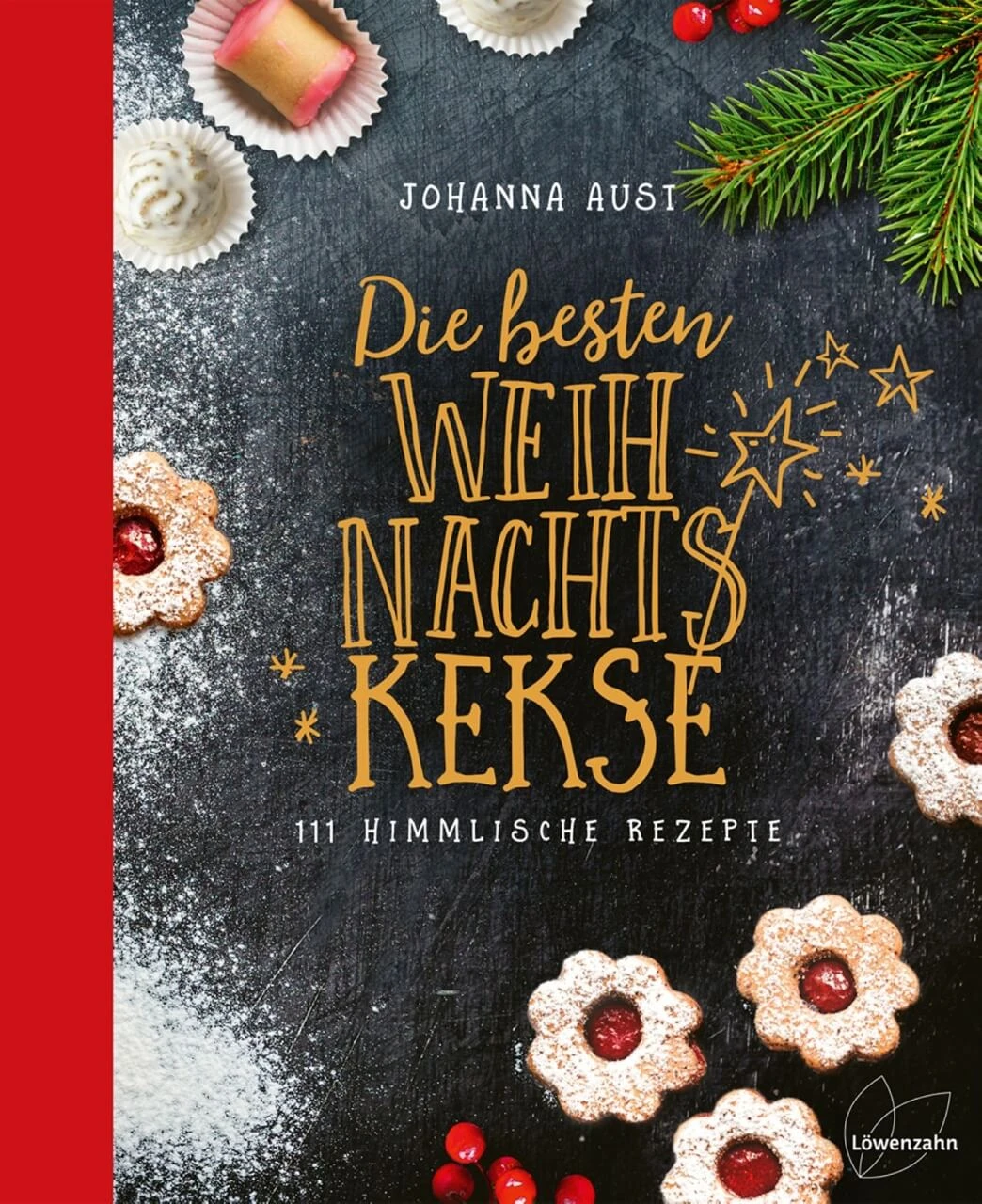 Die Besten Weihnachtskekse, Johanna Aust 3 Die Besten Weihnachtskekse, Johanna Aust
