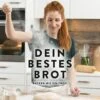 Dein Bestes Brot - Backen Wie Ein Profi -Lebensmittelgeschäft e9d6f876f8fd743f3271cdfc2c29904a