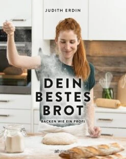 Dein Bestes Brot - Backen Wie Ein Profi